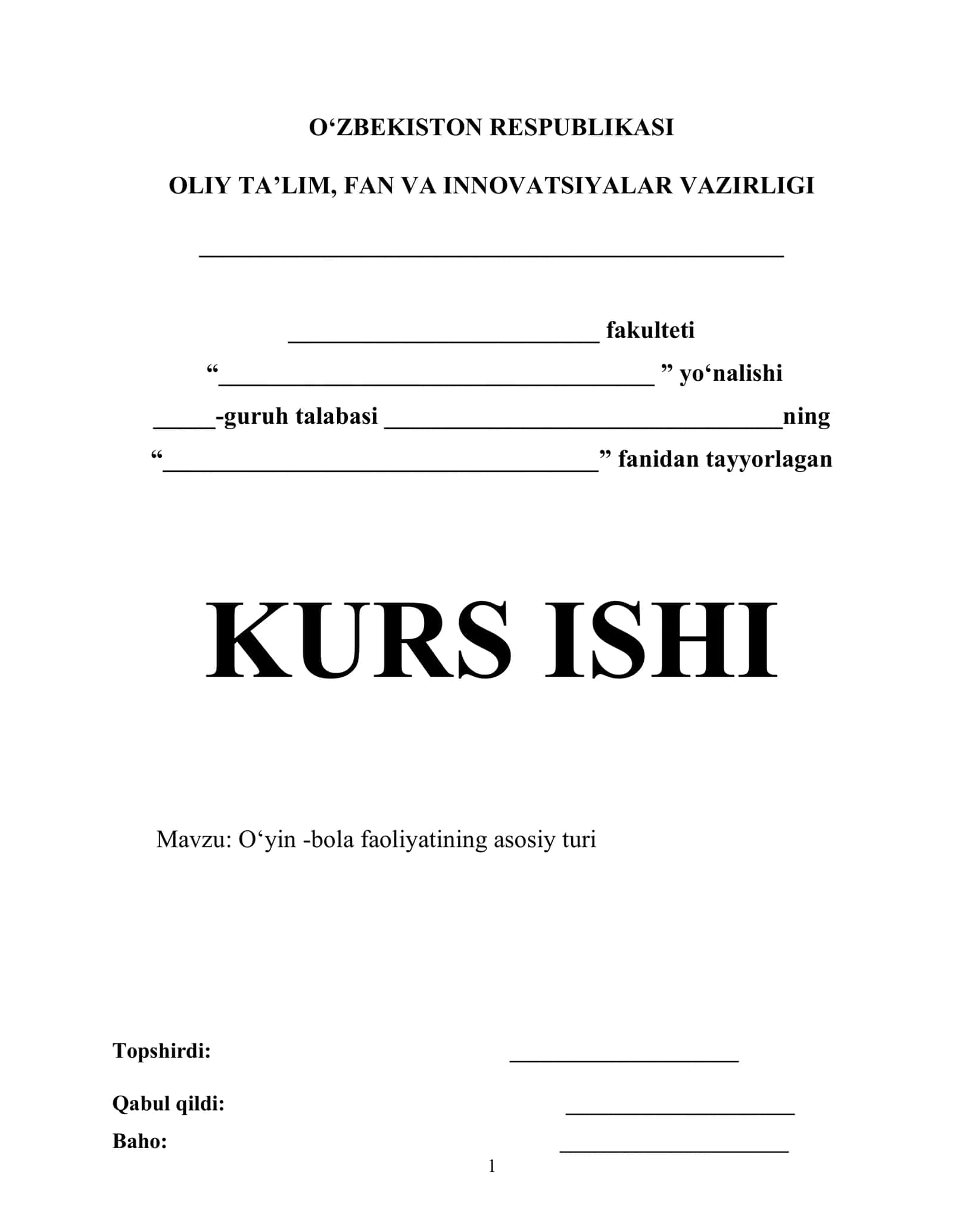 O‘yin -bola faoliyatining asosiy turi 1