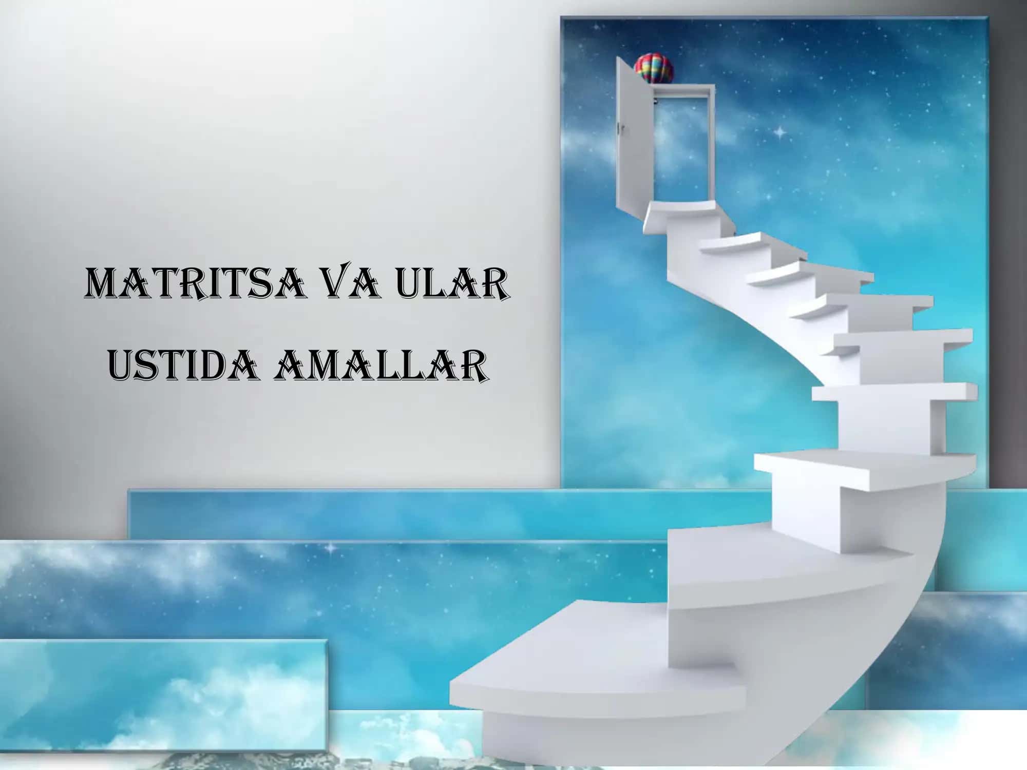 Matritsa va ular 1