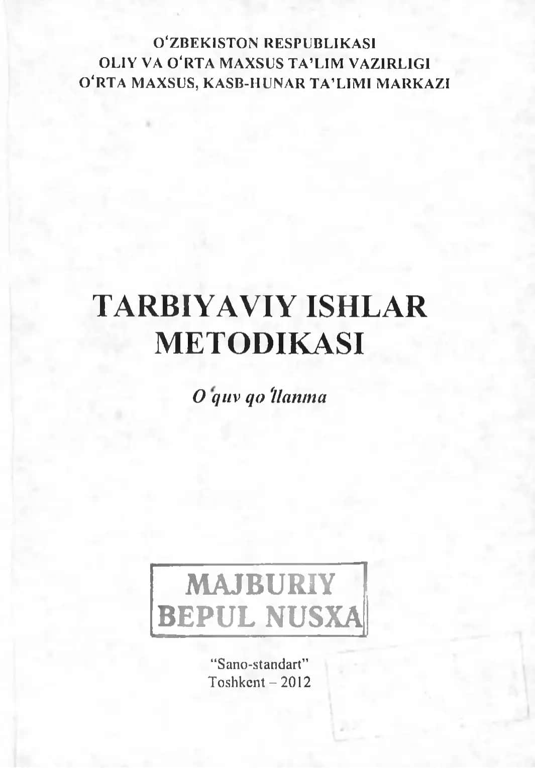 Tarbiyaviy ishlar metodikasi (o'quv qo'laman) 1