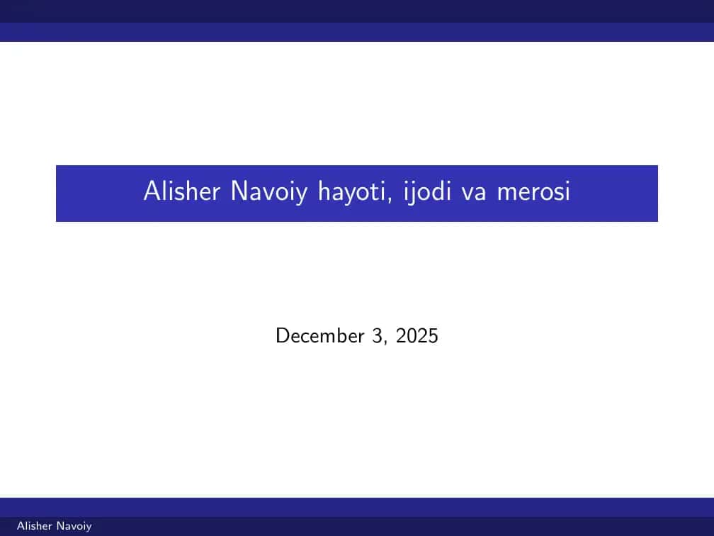 Alisher Navoiy hayoti, ijodi va merosi 1