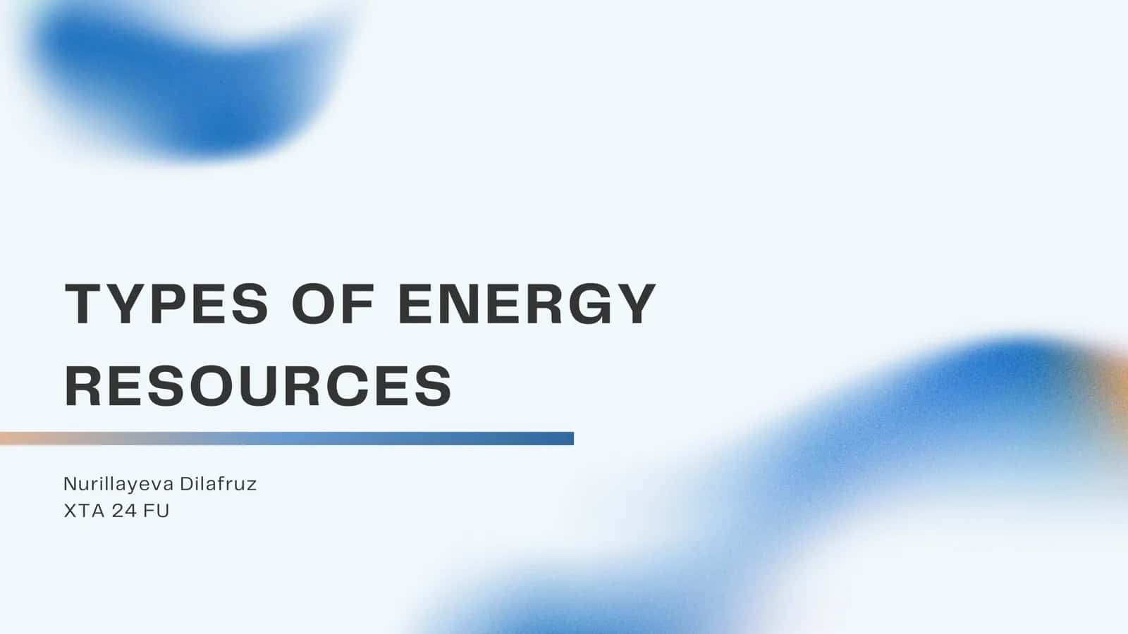 TYPES OF ENERGY RESOURCES 1