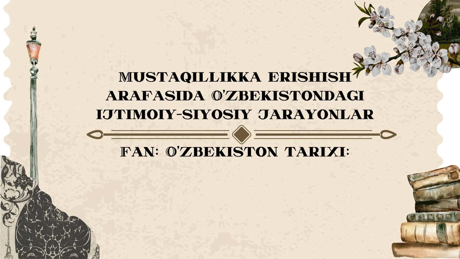 Mustaqillikka erishish arafasida O‘zbekistondagi ijtimoiy-siyosiy jarayonlar 1