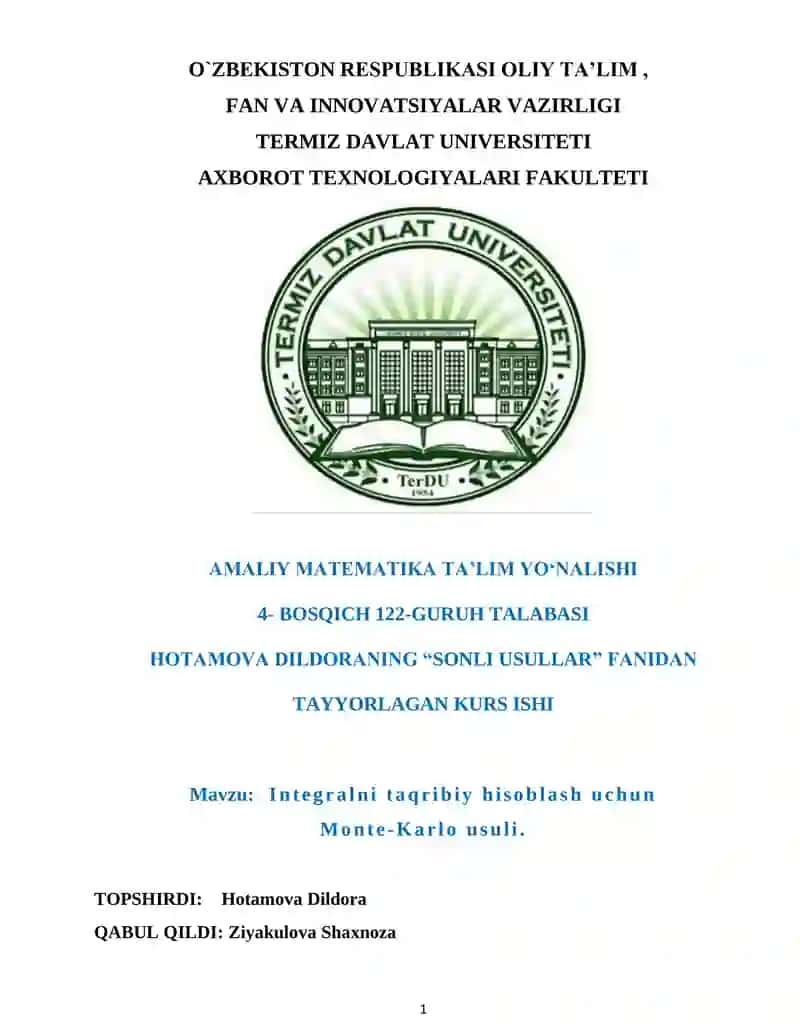 Integralni taqribiy hisoblash uchun Monte-Karlo usuli