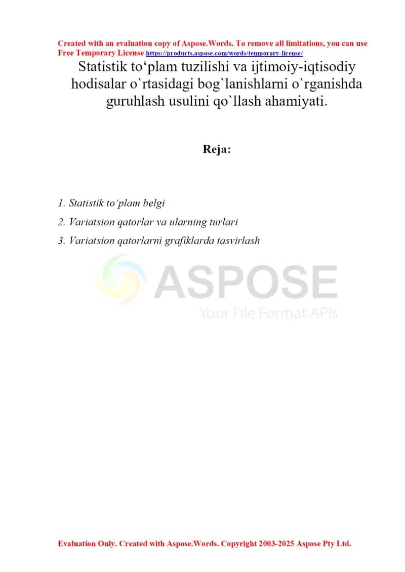 Statistik to‘plam tuzilishi va ijtimoiy-iqtisodiy hodisalar o`rtasidagi bog`lanishlarni o`rganishda guruhlash usulini qo`llash ahamiyati. 1