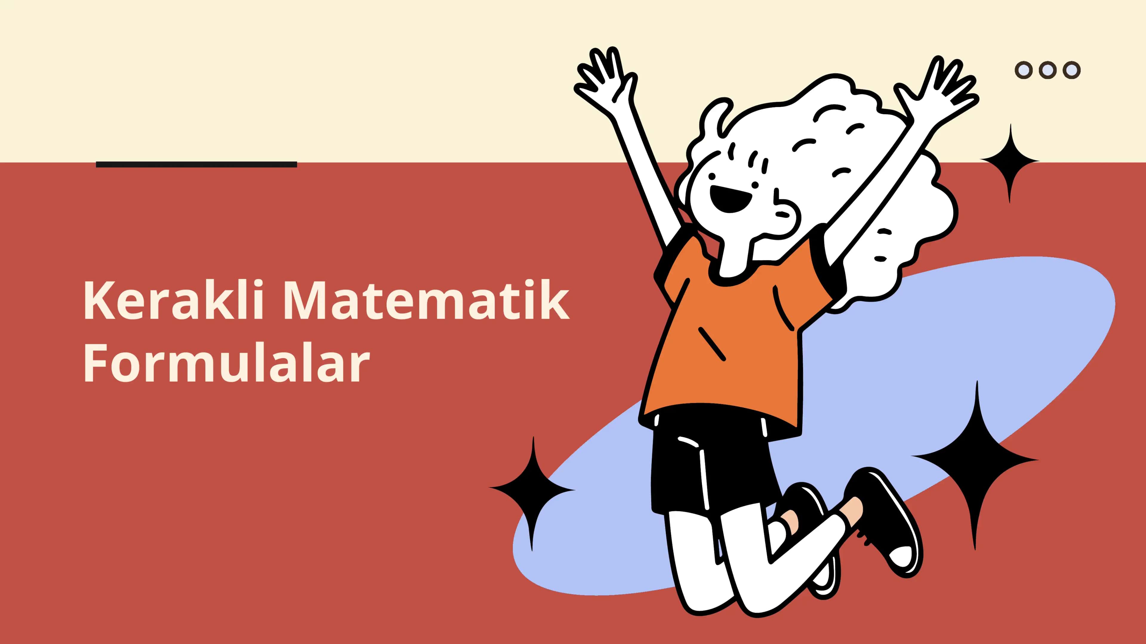 Kerakli Matematik formulalar 1