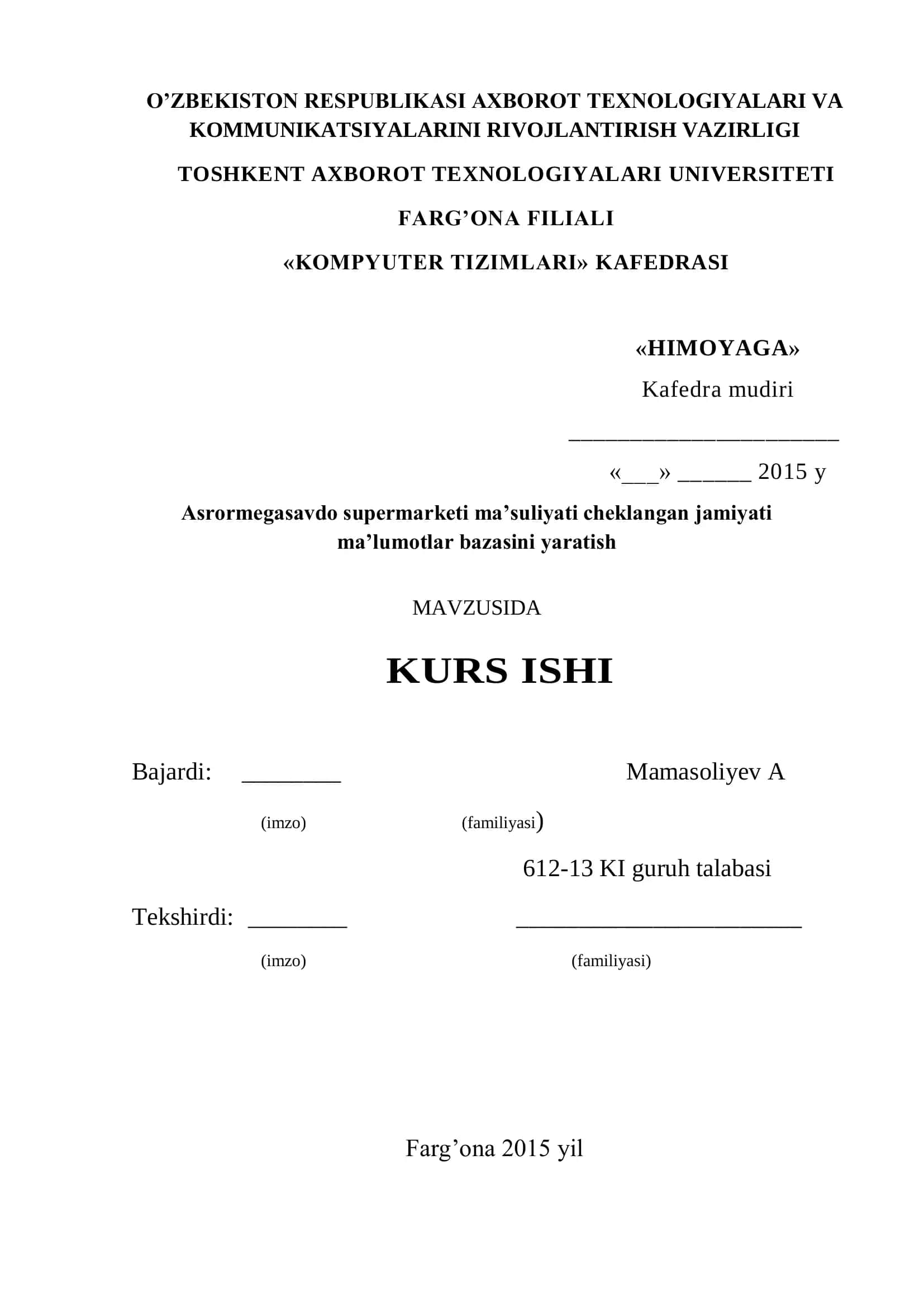 ASRORMEGASAVDO SUPERMARKETI MA’SULIYATI CHEKLANGAN JAMIYATI MA’LUMOTLAR BAZASINI YARATISH 1