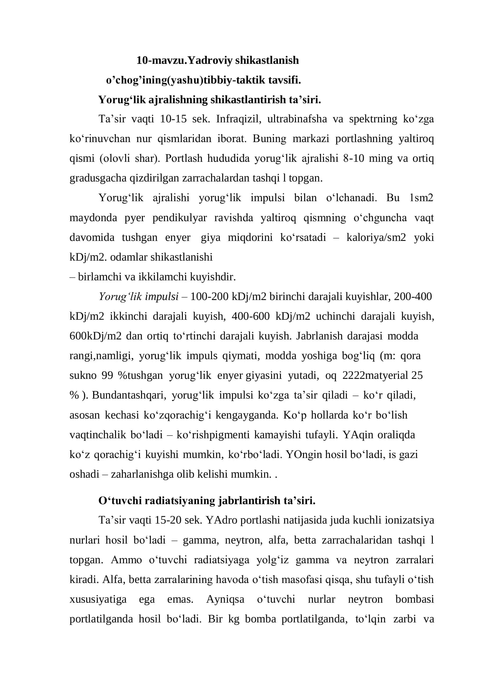 Yadroviy shikastlanish  o’chog’ining(yashu)tibbiy-taktik tavsifi.  Yorug‘lik ajralishning shikastlantirish ta’siri. 1