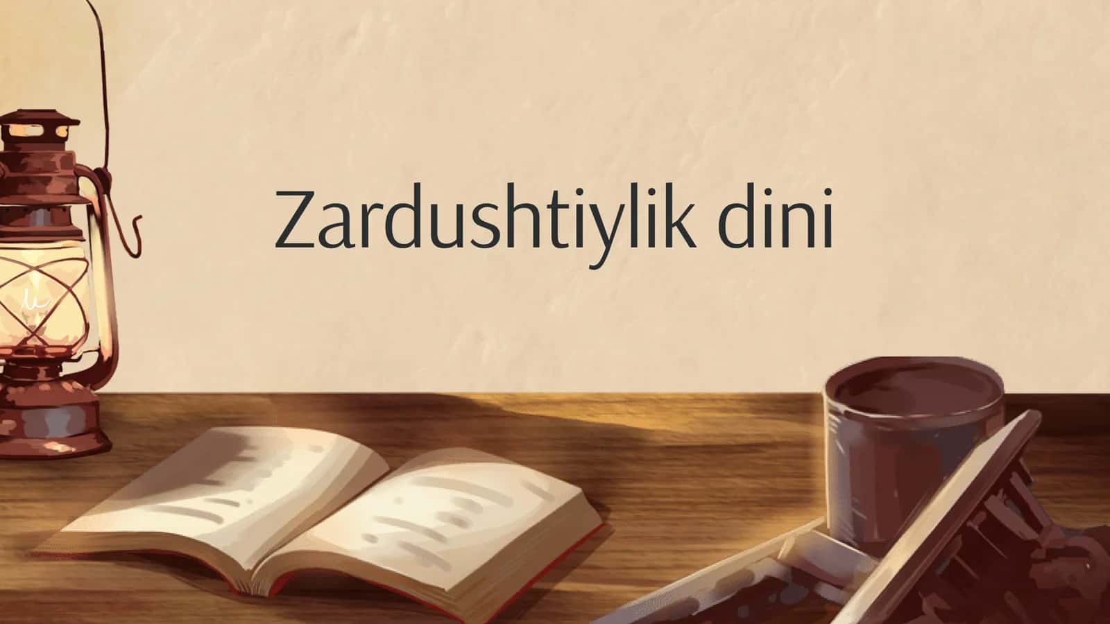 Zardushtiylik dini 1