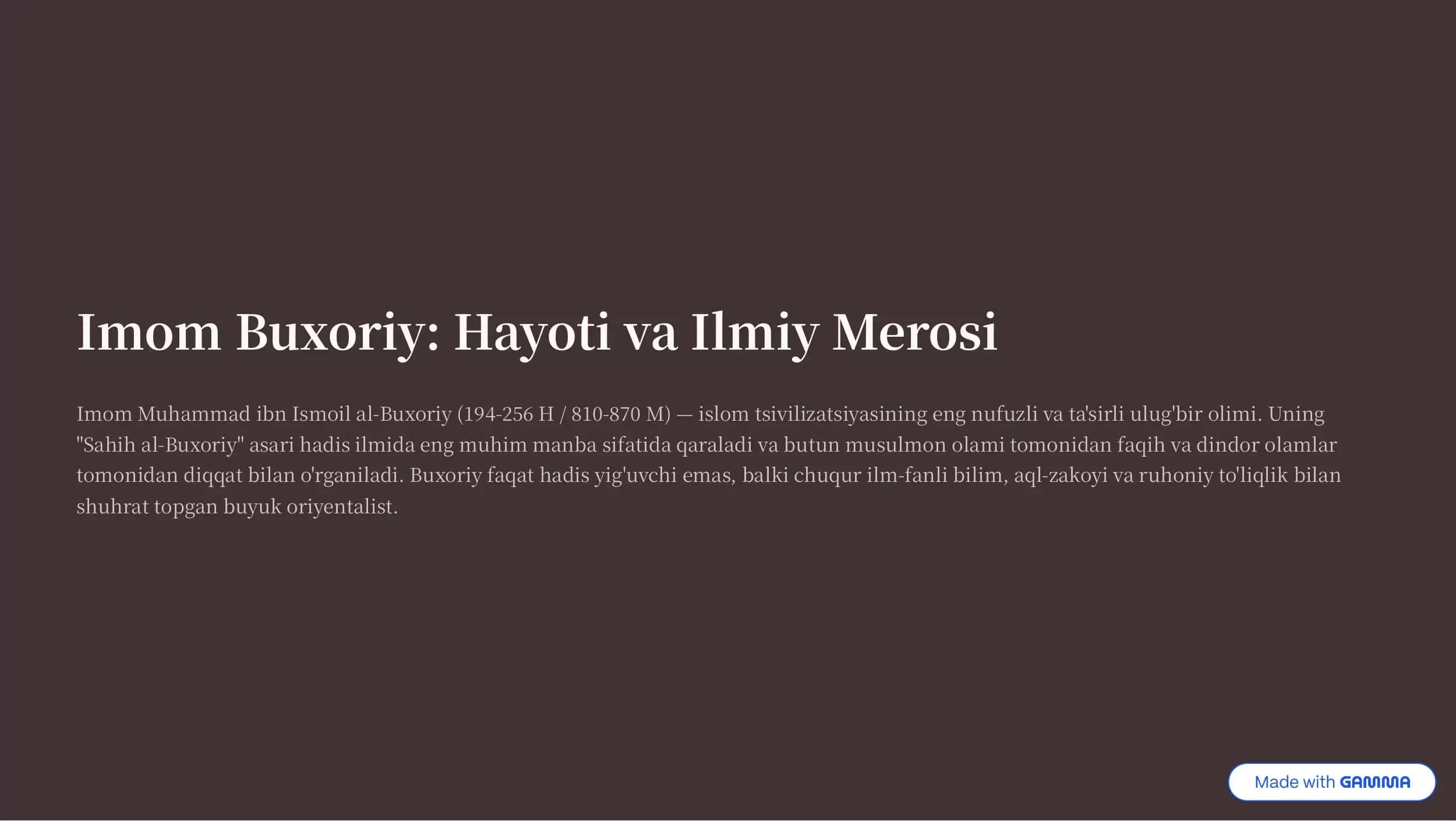 Imom Buxoriy: Hayoti va Ilmiy Merosi 1