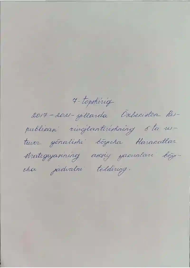 2017 - 2021 - yillarda O'zbekiston Respublikasi rivojlantirishning 5 ta ustuvor yo'nalishi bo'yicha Harakatlar strategiyasining asosiy yakunlari bo'yicha jadval - Mustaqil ish (qo'l yozma)