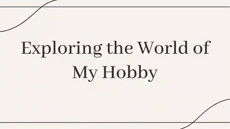 My Hobby