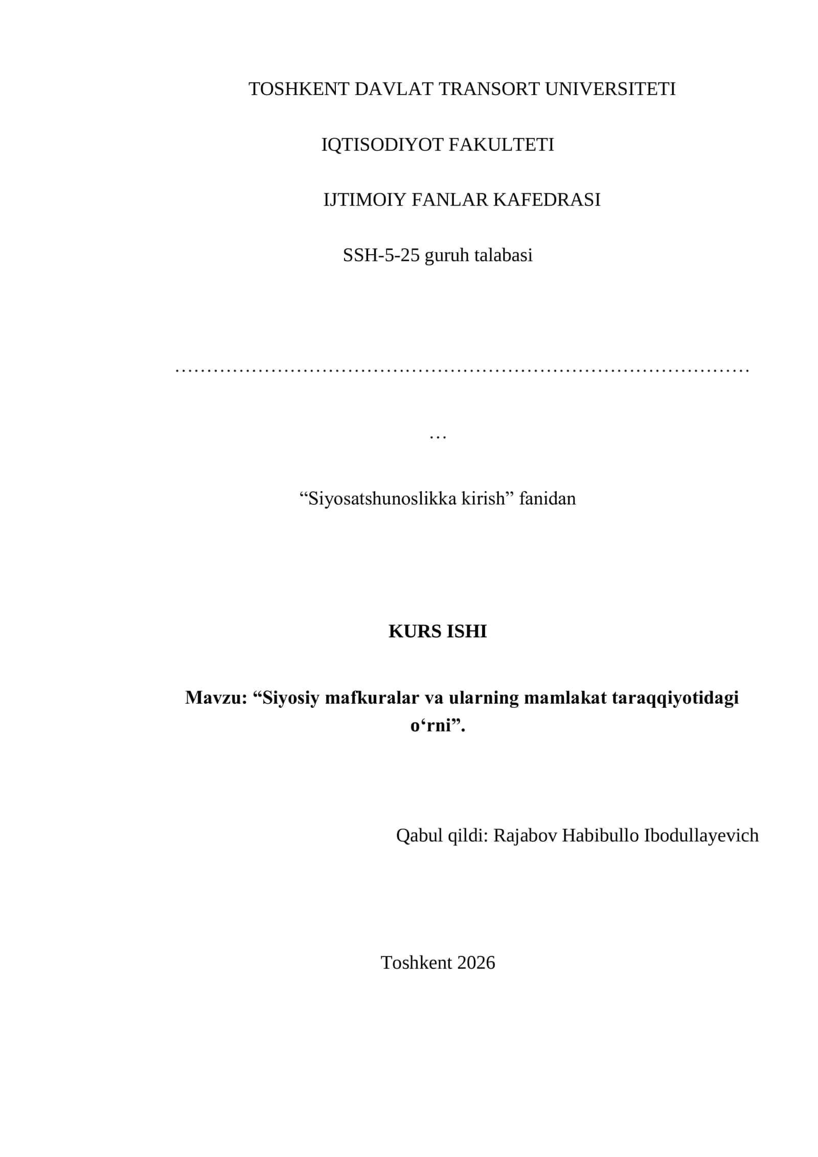“Siyosatshunoslikka kirish” fanidan KURS ISHI 1