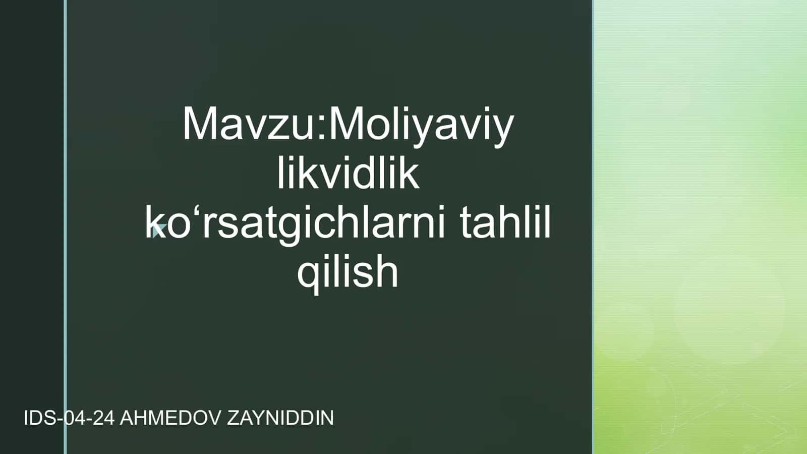 Moliyaviy likvidlik ko‘rsatgichlarni tahlil qilish 1