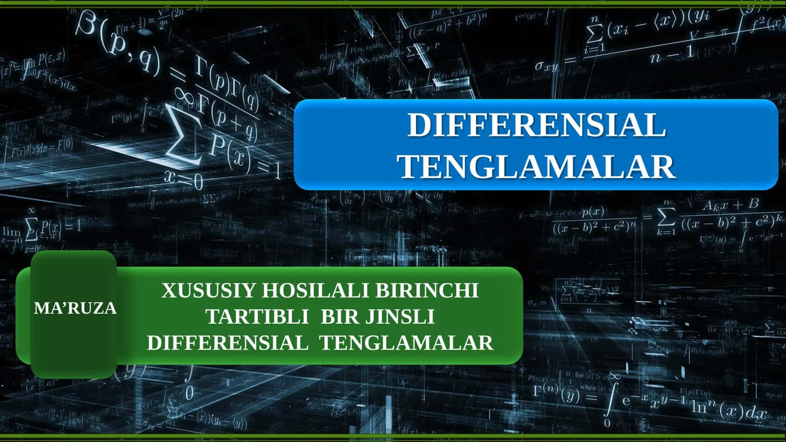 Xususiy hosilali birinchi tartibli bir jinsli differensial tenglamalar 1