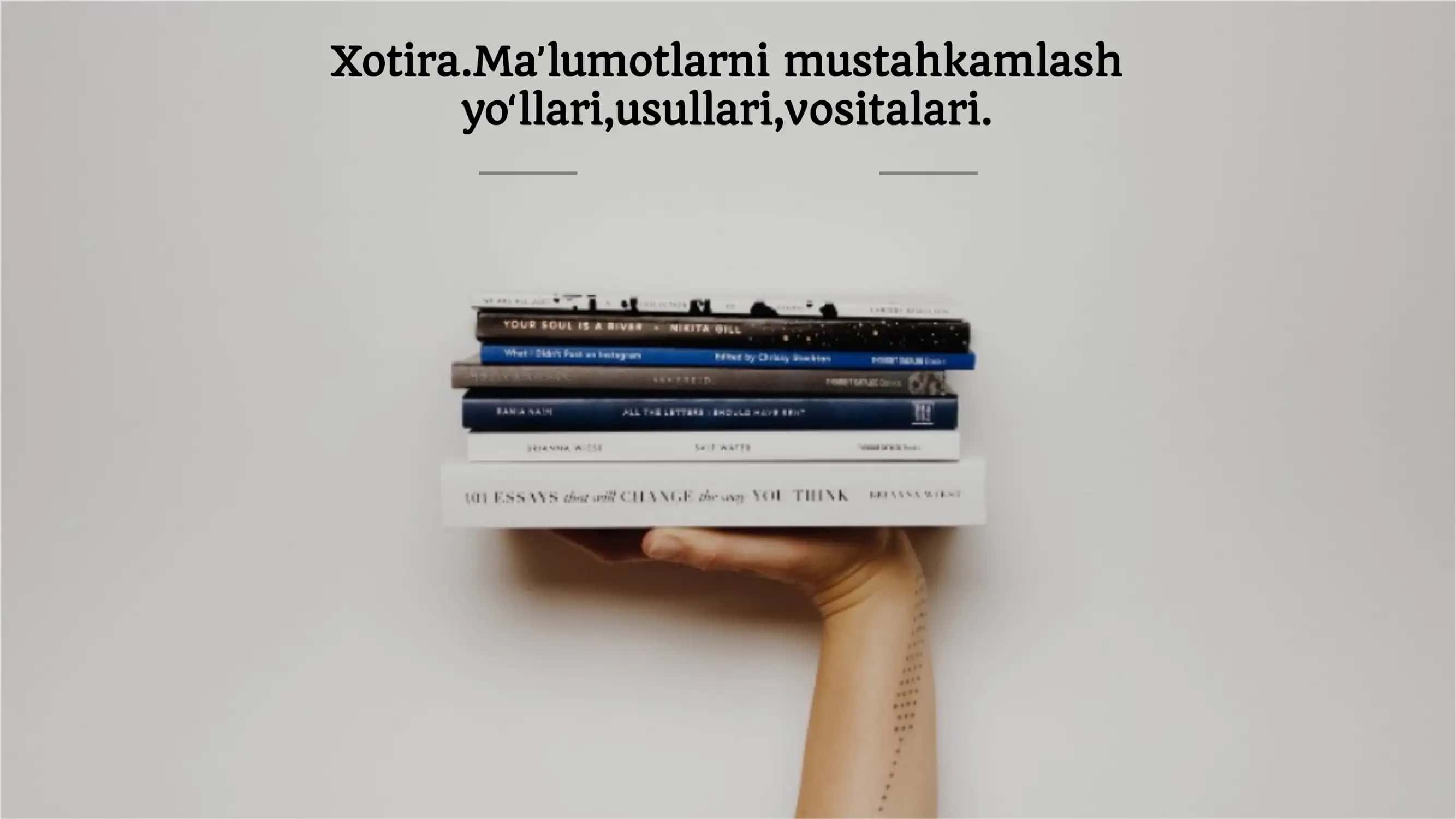 Xotira.Maʼlumotlarni mustahkamlash yoʻllari usullari vositalari. 1
