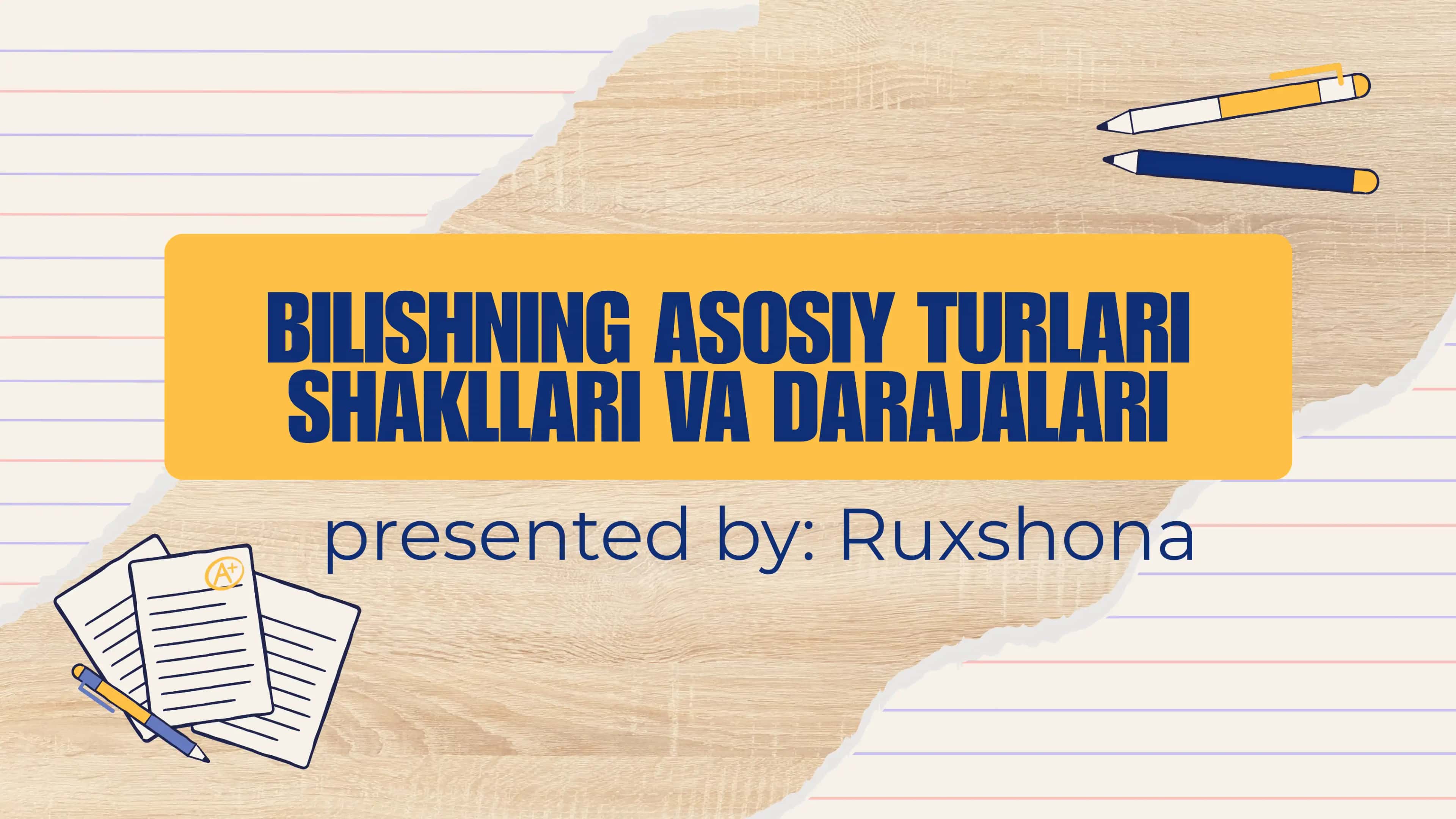 BILISHNING ASOSIY TURLARI 1