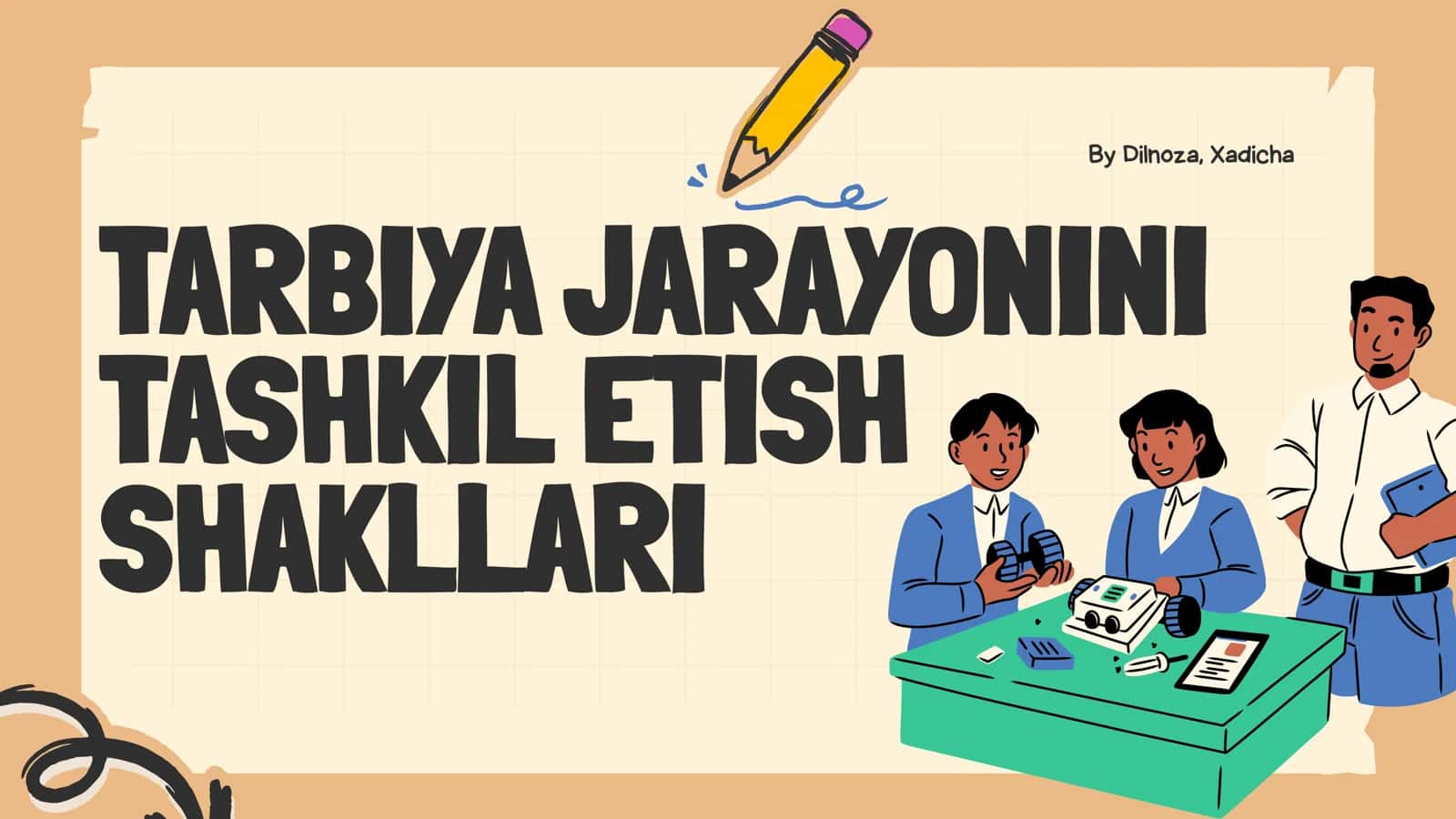 TARBIYA JARAYONINI TASHKIL ETISH SHAKLLARI 1