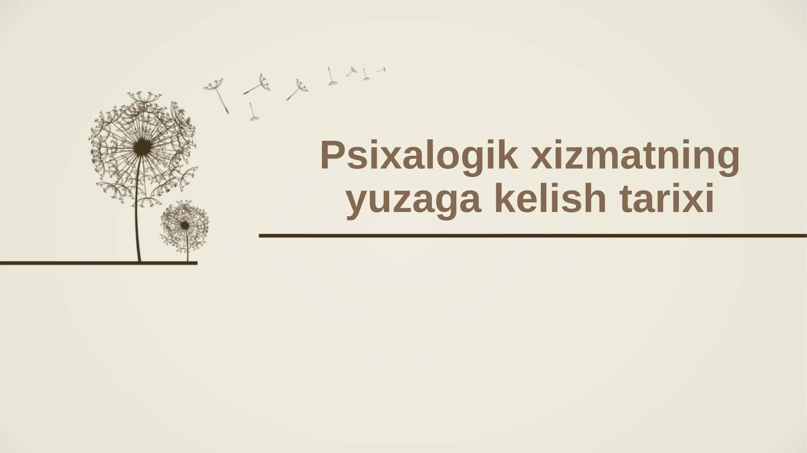 Psixologik xizmatning yuzaga kelish tarixi 1