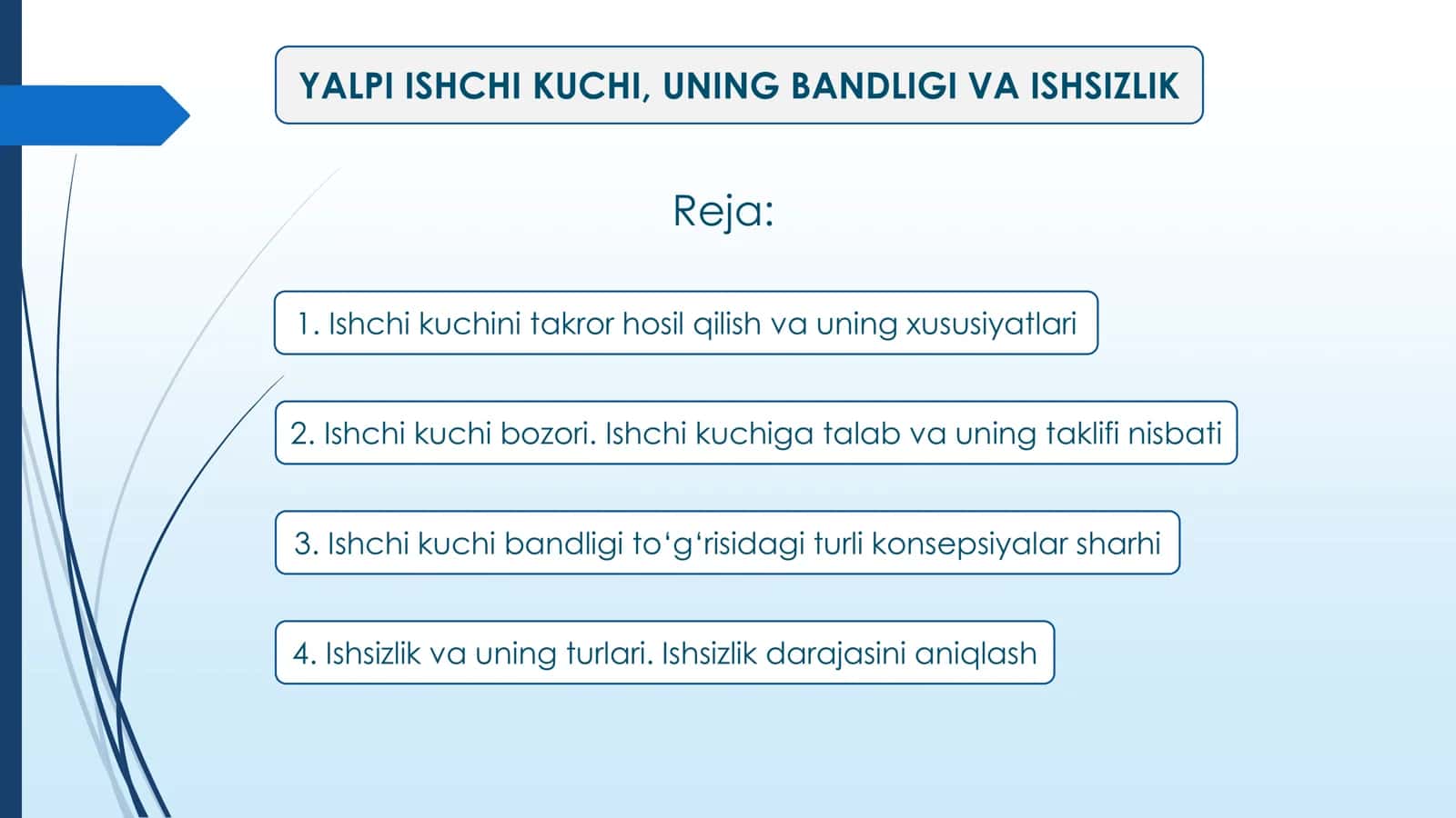 YALPI ISHCHI KUCHI, UNING BANDLIGI VA ISHSIZLIK 1