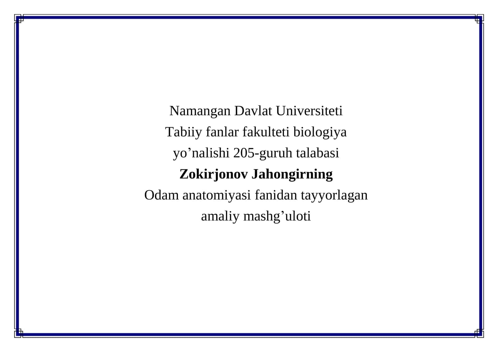 Odam anatomiyasi fanidan tayyorlagan amaliy mashg’ulot 1