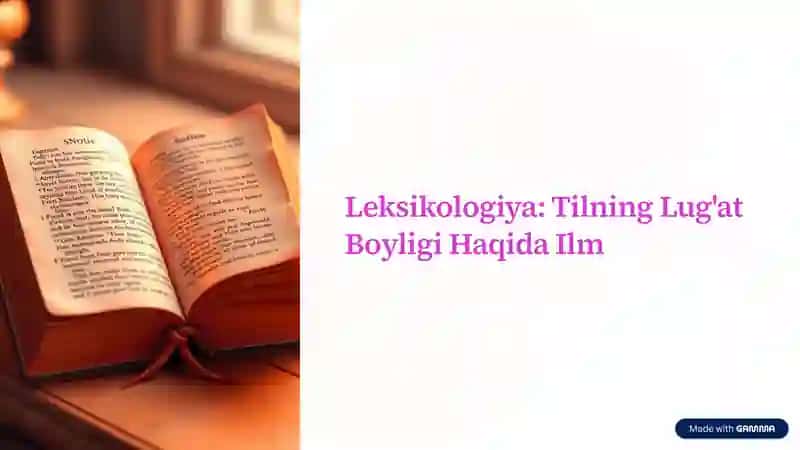 Leksikologiya: Tilning Lug'at Boyligi Haqida Ilm