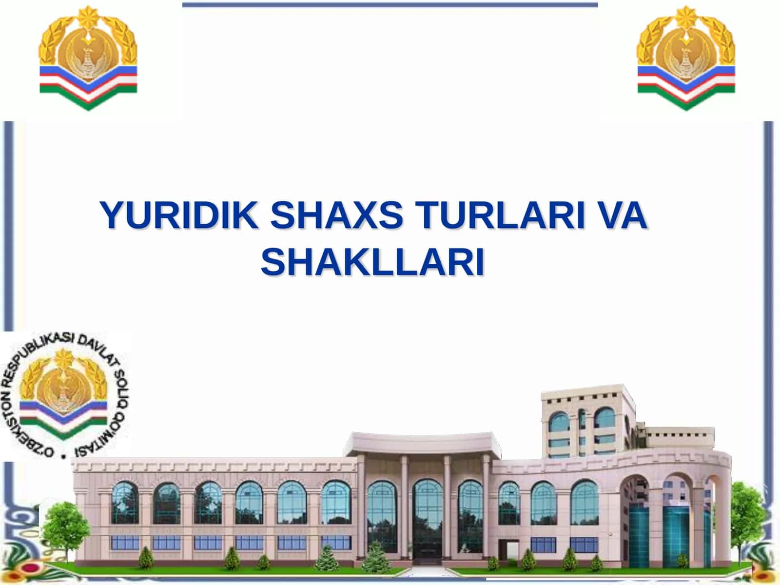 Yuridik Shaxs Turlari va Shakllari 1