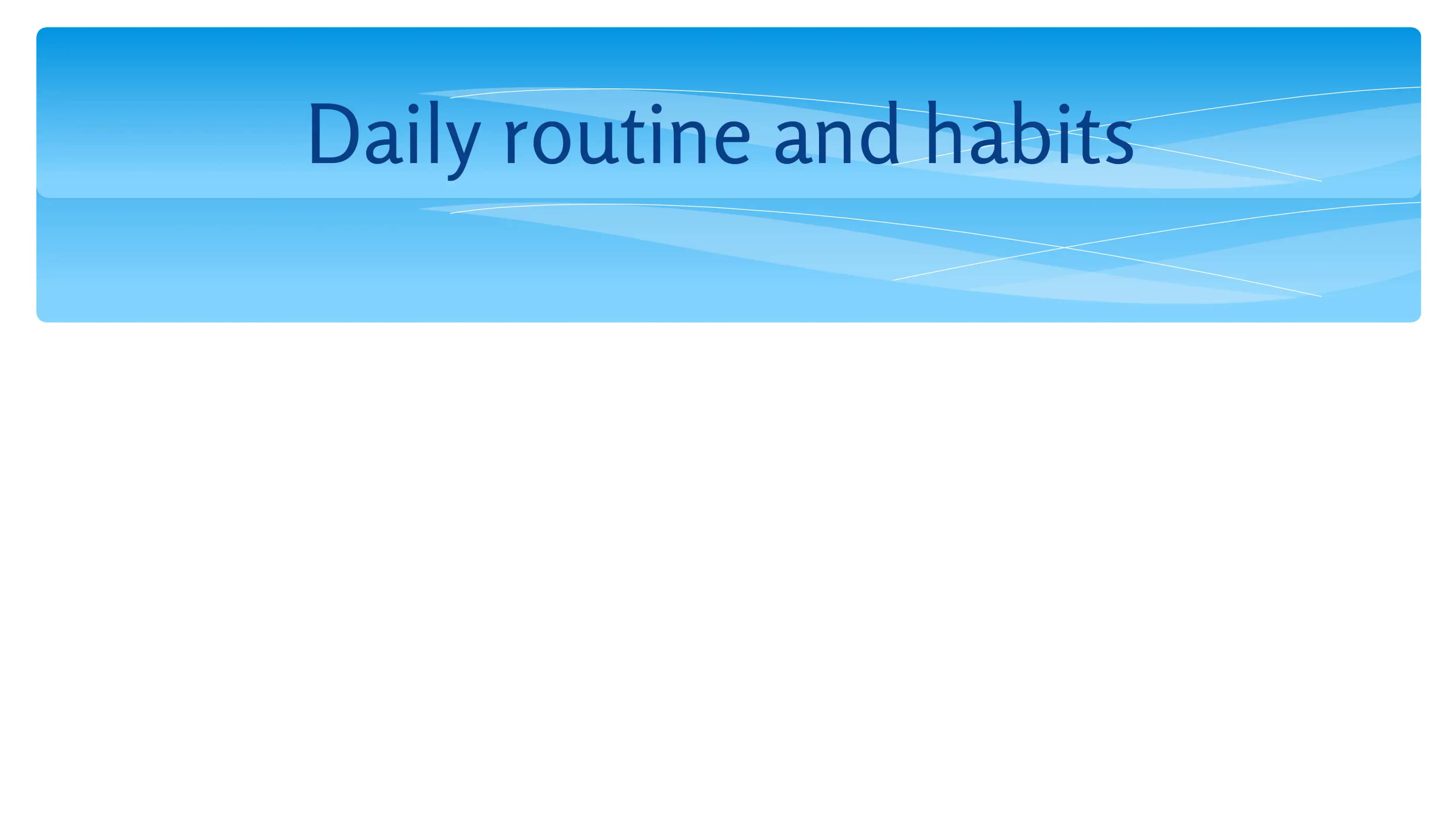 My Daily Routine 1