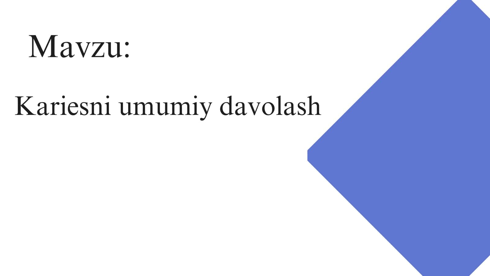 Kariesni umumiy davolash 1