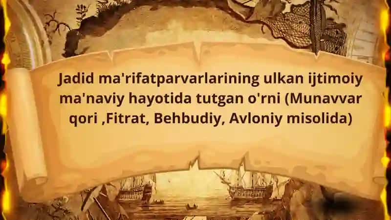 Jadid ma'rifatparvarlarining ulkan ijtimoiy ma'naviy hayotida tutgan o'rni (Munavvar qori ,Fitrat, B