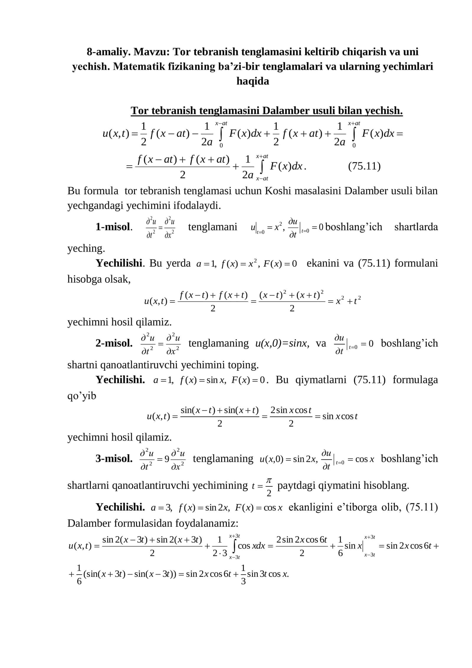 Tor tebranish tenglamasini keltirib chiqarish va uni yechish. Matematik fizikaning ba’zi-bir tenglamalari va ularning yechimlari haqida 1