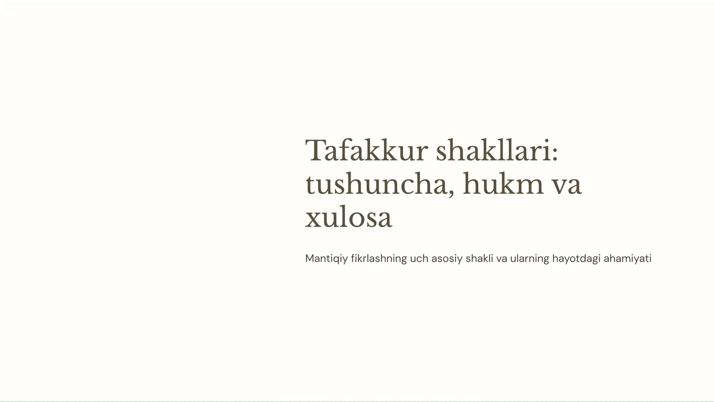 Tafakkur shakllari: tushuncha, hukm va xulosa 1