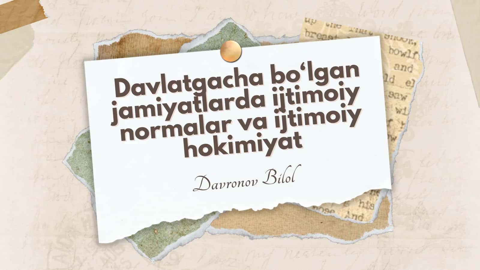 Davlatgacha bo‘lgan jamiyatlarda ijtimoiy normalar va ijtimoiy hokimiyat 1