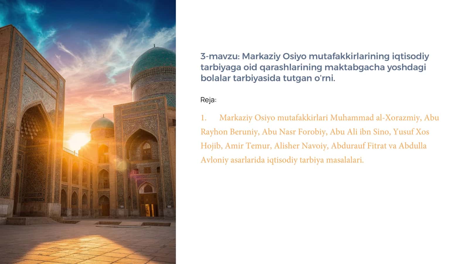 3-mavzu: Markaziy Osiyo mutafakkirlarining iqtisodiy tarbiyaga oid qarashlarining maktabgacha yoshdagi bolalar tarbiyasida tutgan o»rni 1