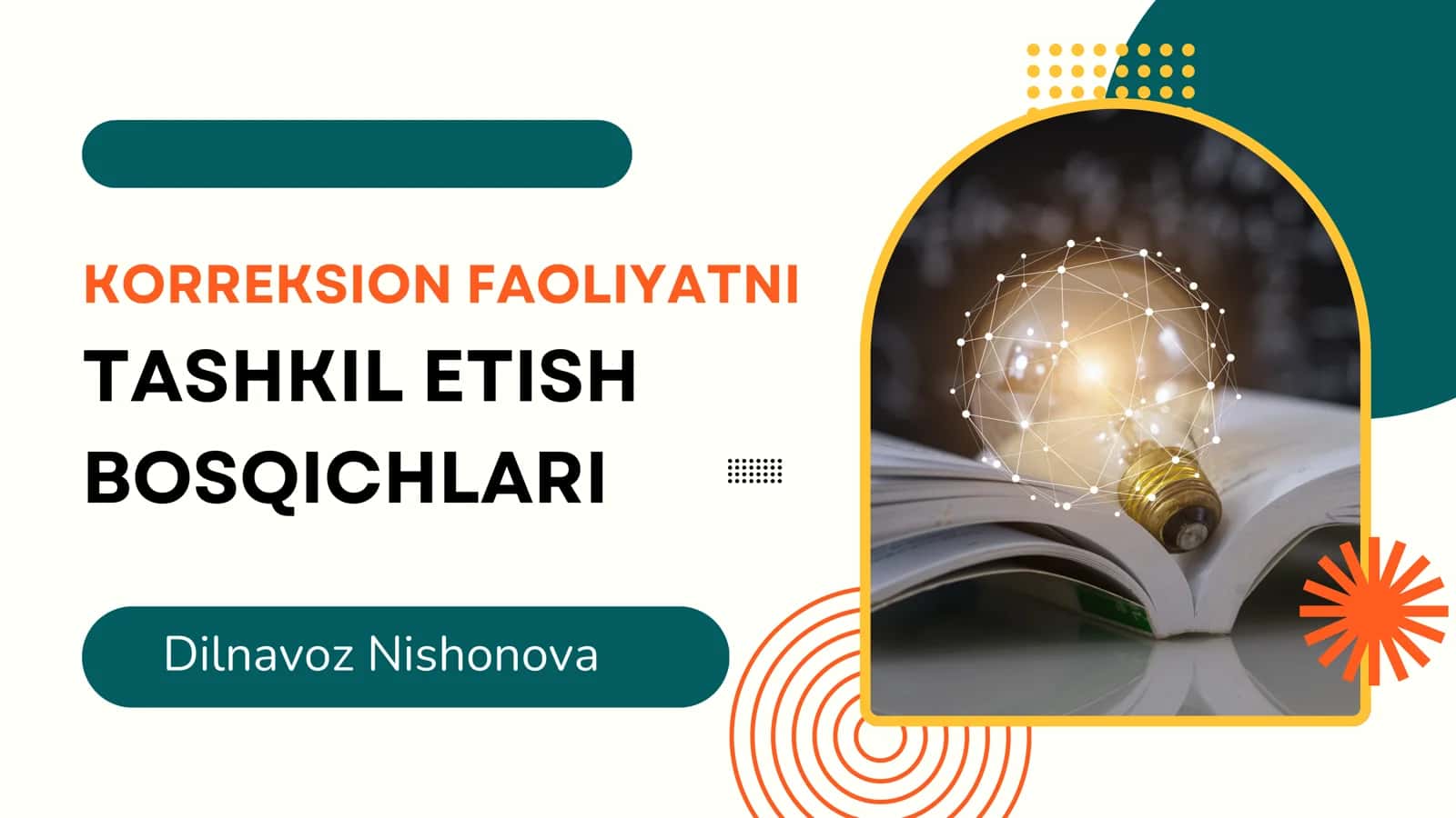Korreksion faoliyatni tashkil etish 1