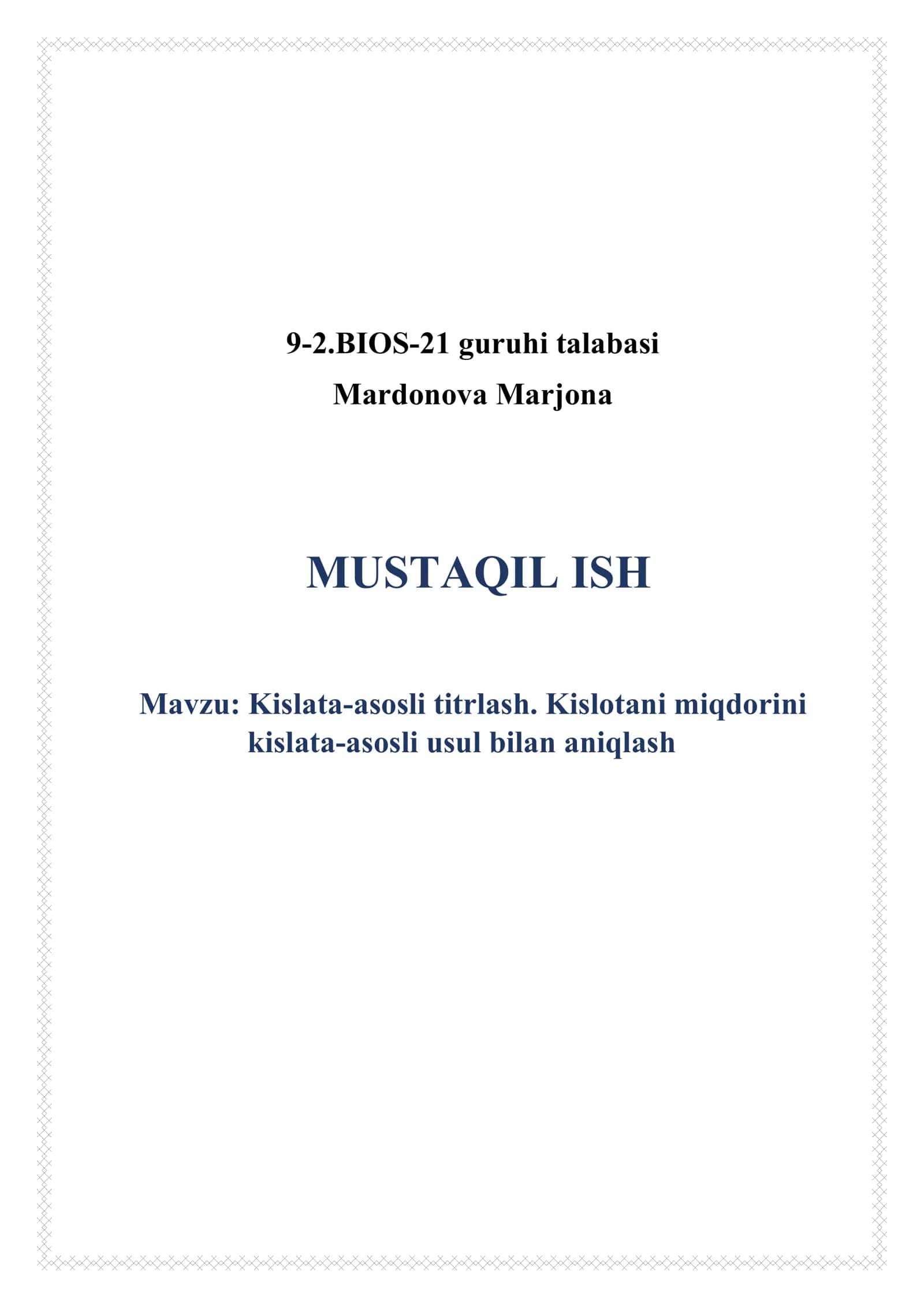 Kislata-asosli titrlash. Kislotani miqdorini kislata-asosli usul bilan aniqlash 1