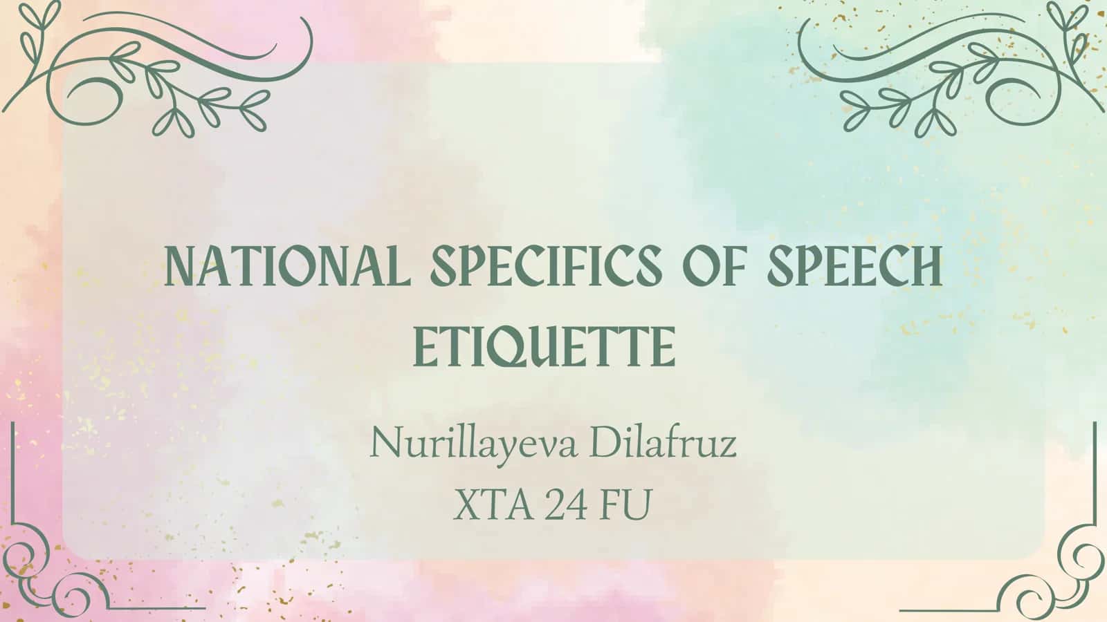 NATIONAL SPECIFICS OF SPEECH ETIQUETTE 1