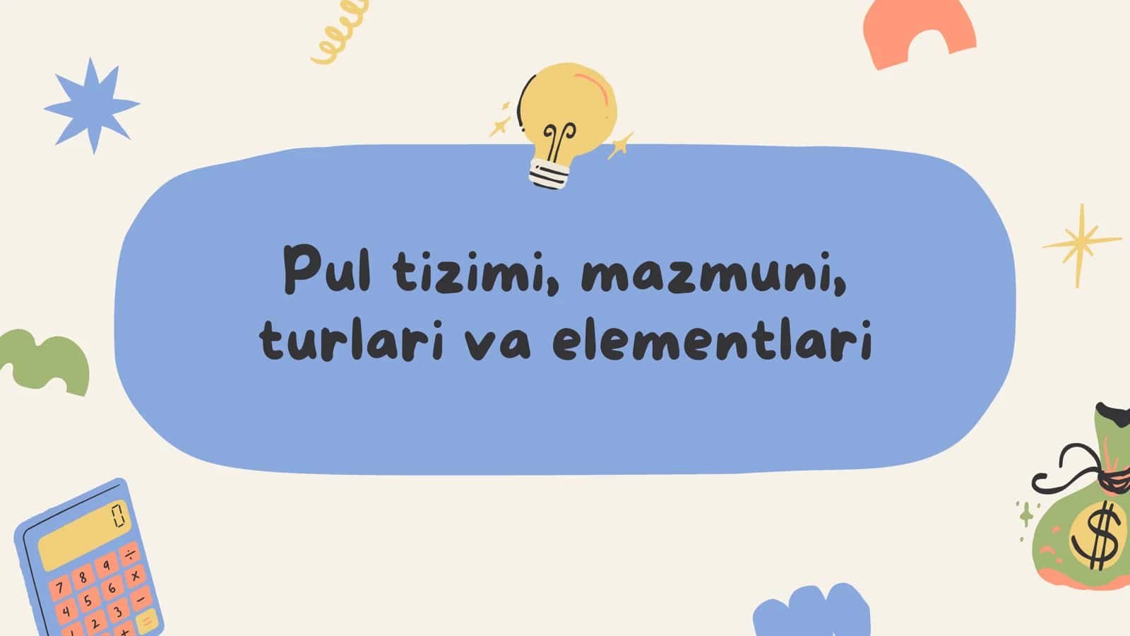 Pul tizimi, mazmuni, turlari va elementlari 1