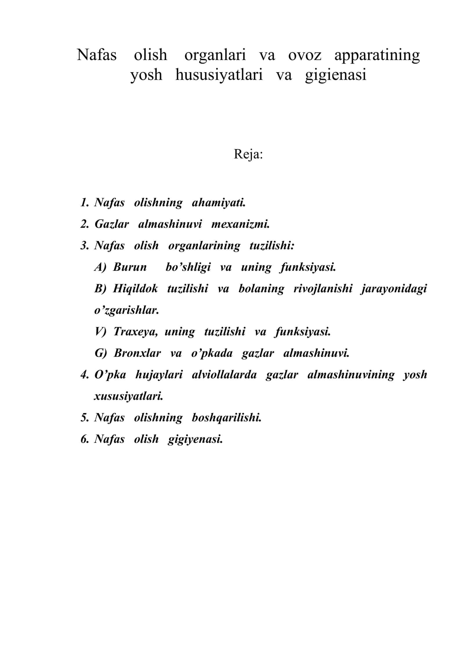 Nafas olish organlari va ovoz apparatining yosh hususiyatlari va gigienasi 1