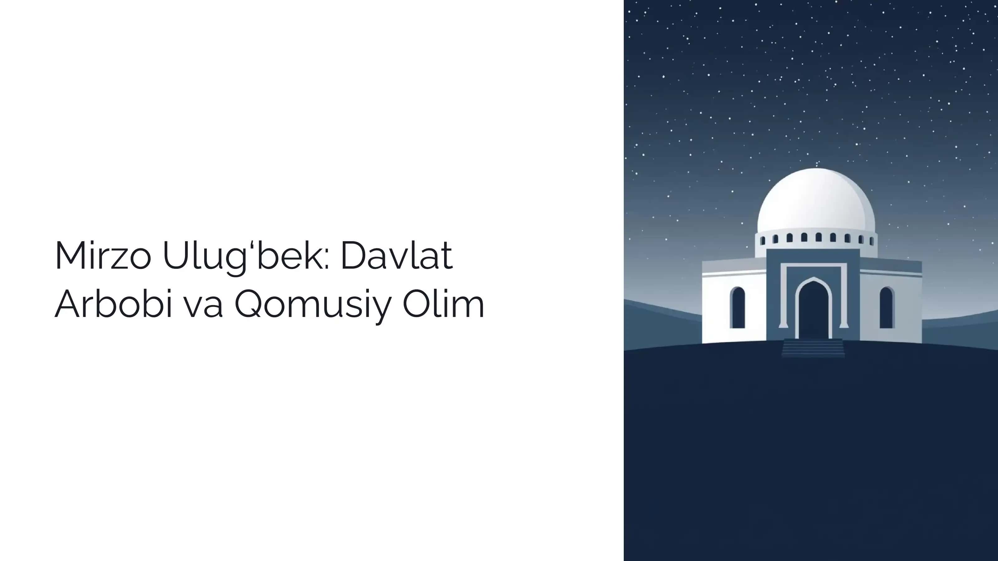 Mirzo Ulug‘bek: Davlat Arbobi va Qomusiy Olim 1