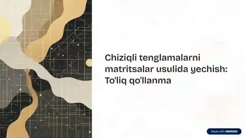 Matritsalar bilan ishlash