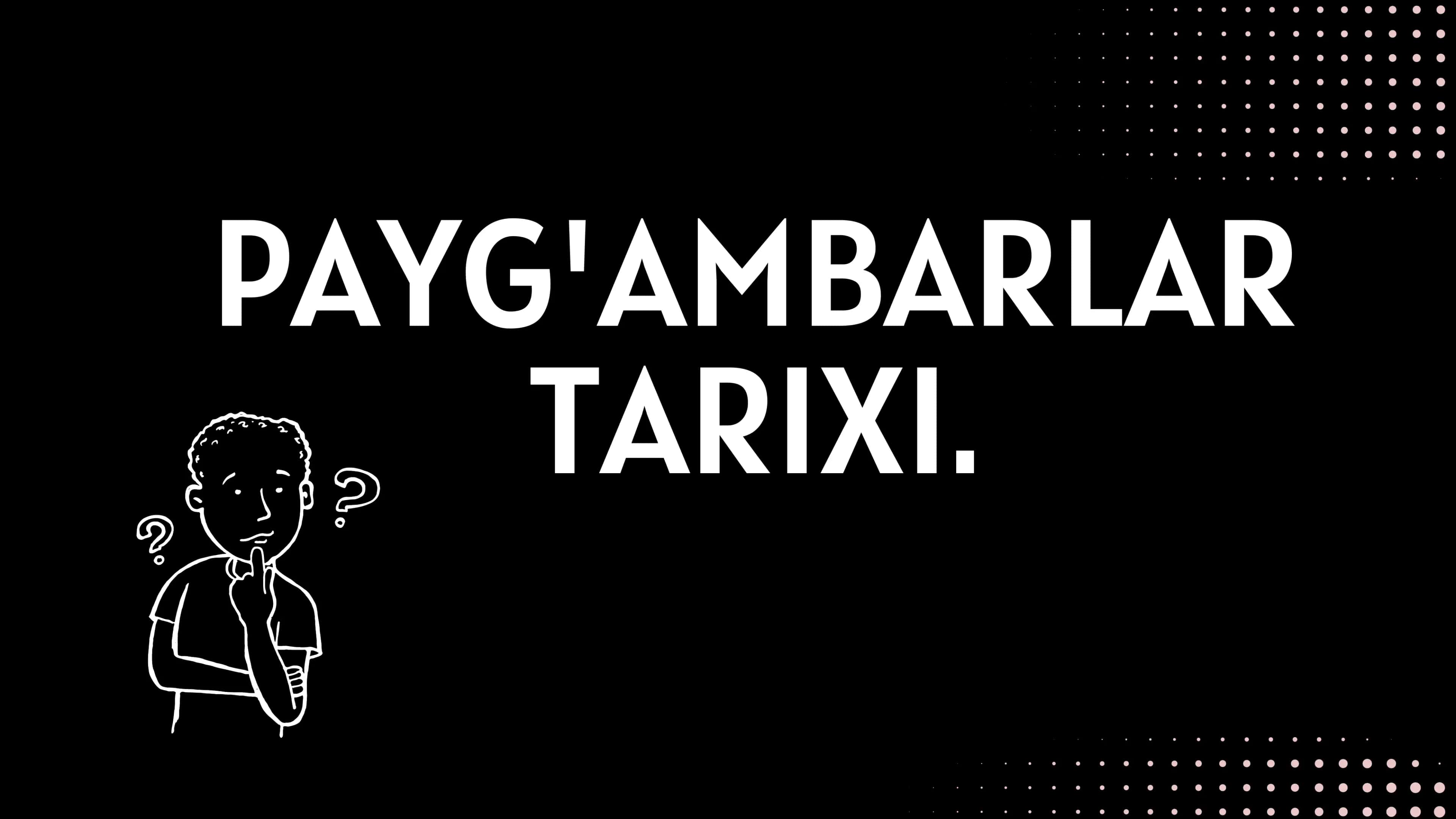 PAYG'AMBARLAR TARIXI 1