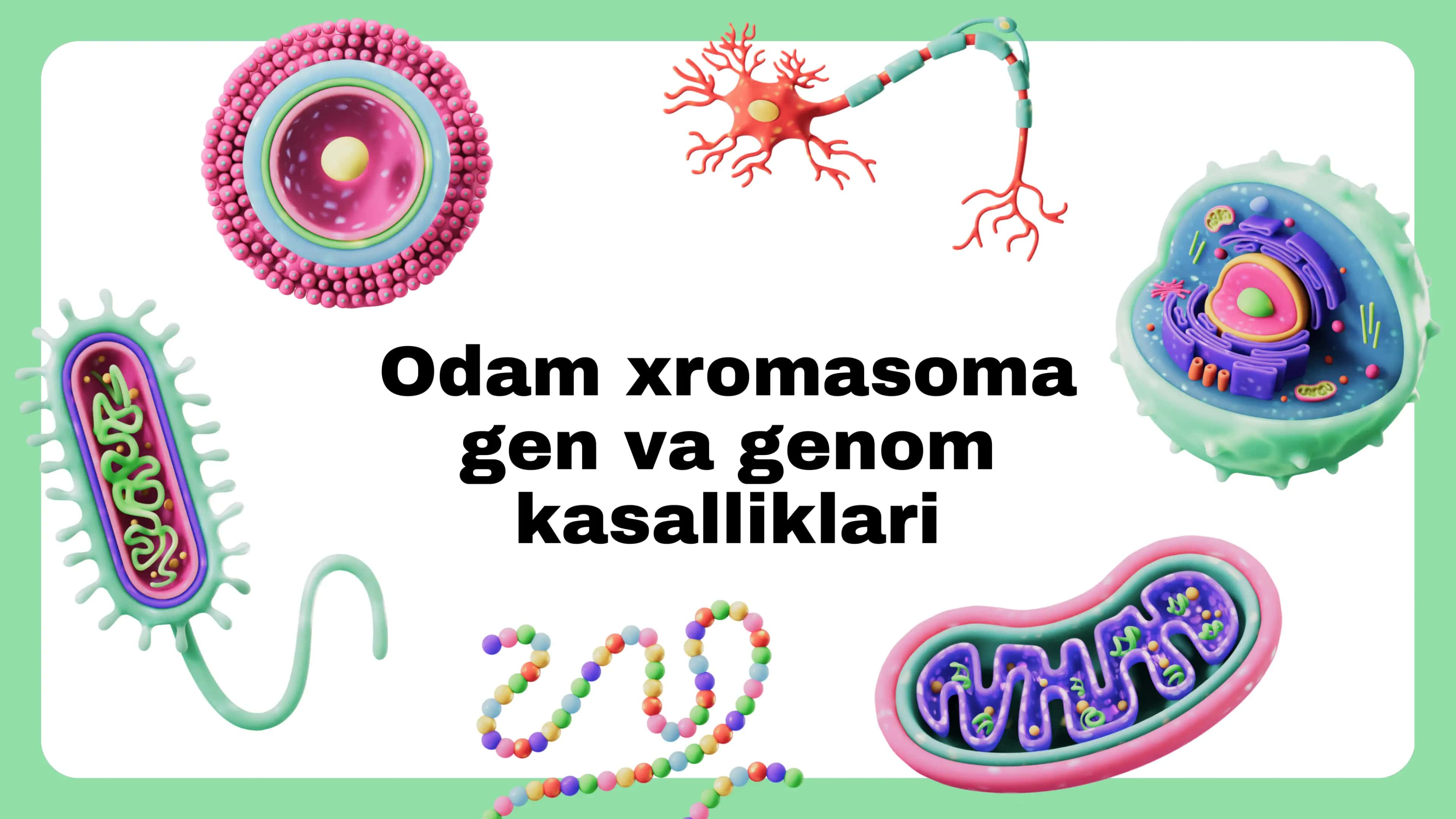 Xromosoma kasalliklari 1