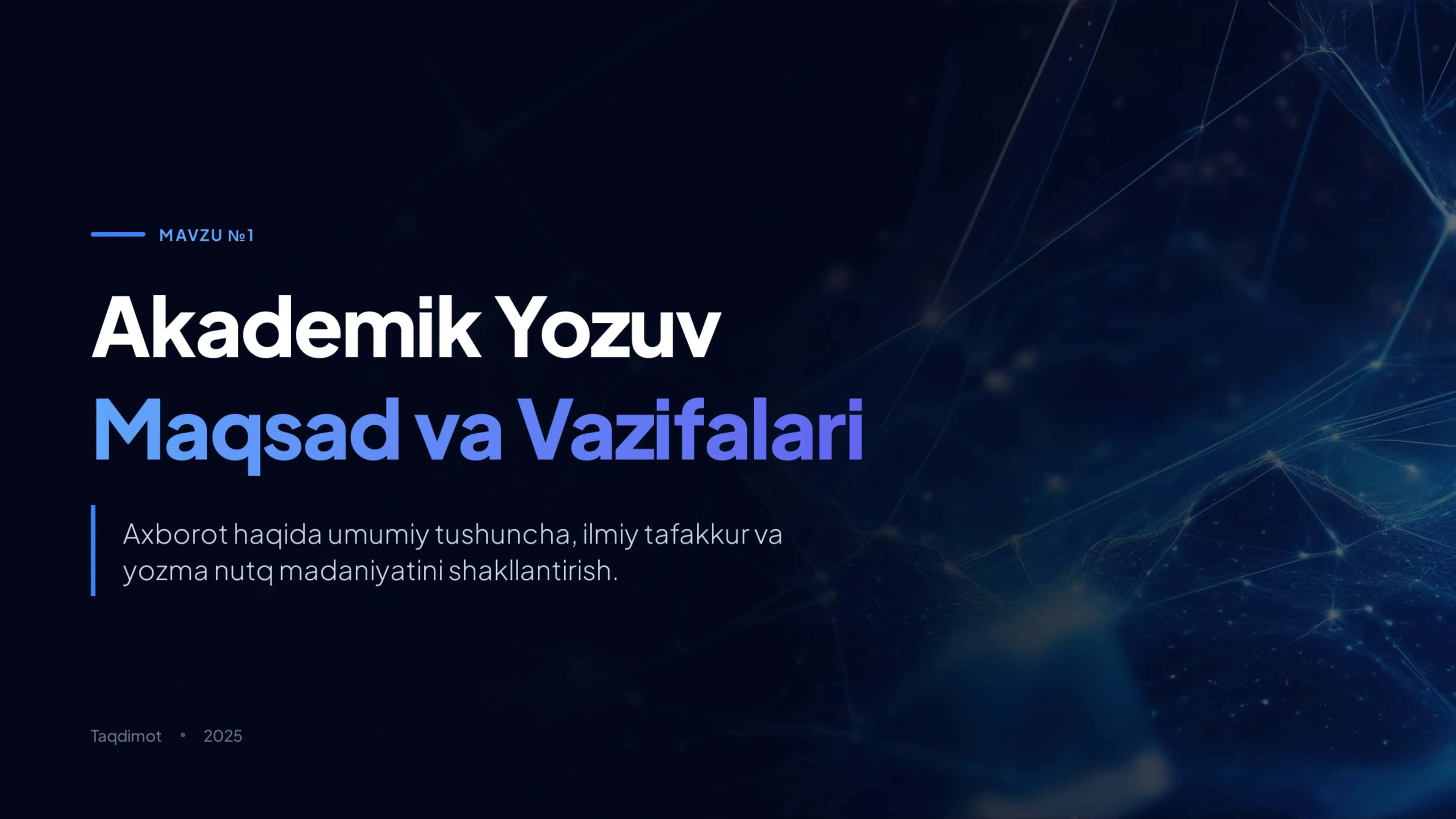 Akademik yozuv fanining maqsad va vazifalari. Axborot haqida umumiy tushuncha. Taqdimot. 1
