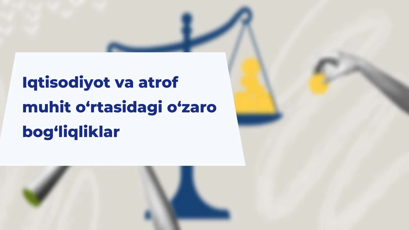 Iqtisodiyot va atrof muhit o‘rtasidagi o‘zaro bog‘liqliklar 1