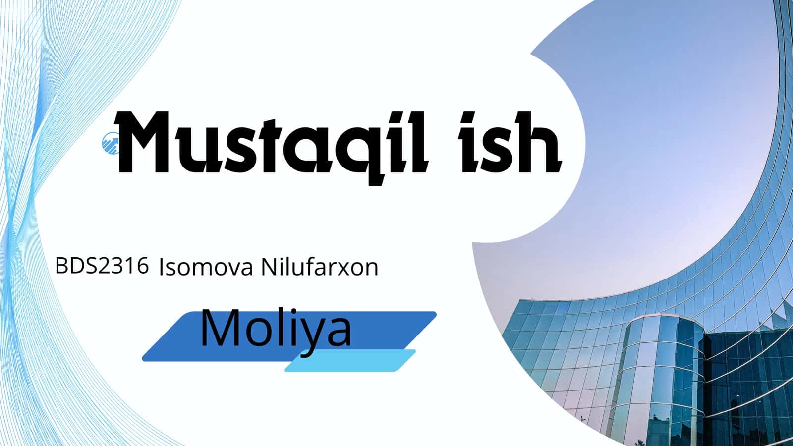 Moliyaviy hisobotning mazmuni,uning turlari va tuzulishi 1