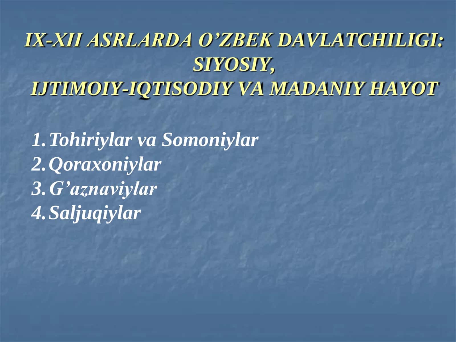 IX-XII ASRLARDA O’ZBEK DAVLATCHILIGI: Siyosiy, Ijtimoiy-Iqtisodiy va Madaniy Hayot 1