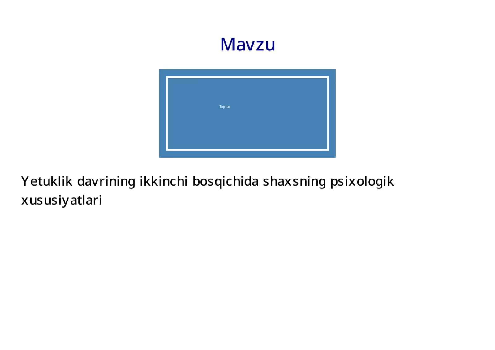 Yetuklik davrining ikkinchi bosqichida shaxsning psixologik xususiyatlari 1