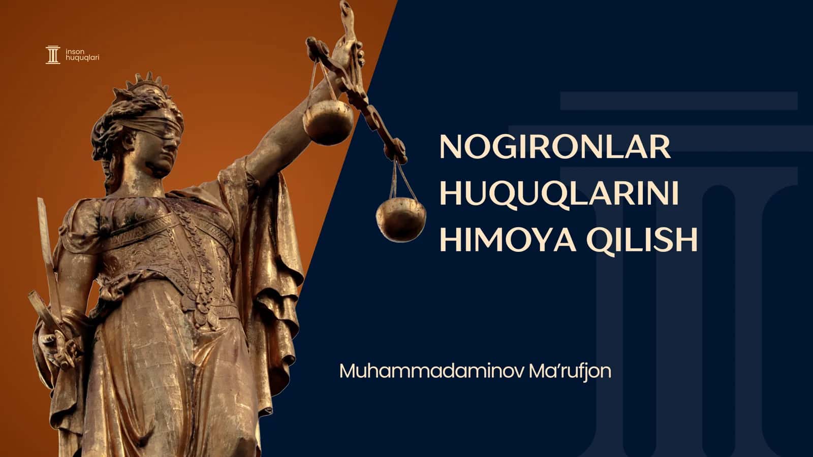 NOGIRONLAR HUQUQLARINI HIMOYA QILISH 1