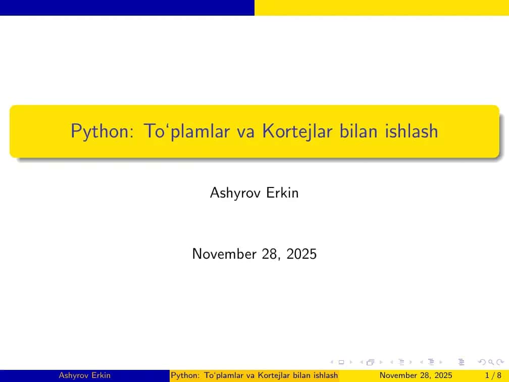 Python: To‘plamlar va Kortejlar bilan ishlash 1