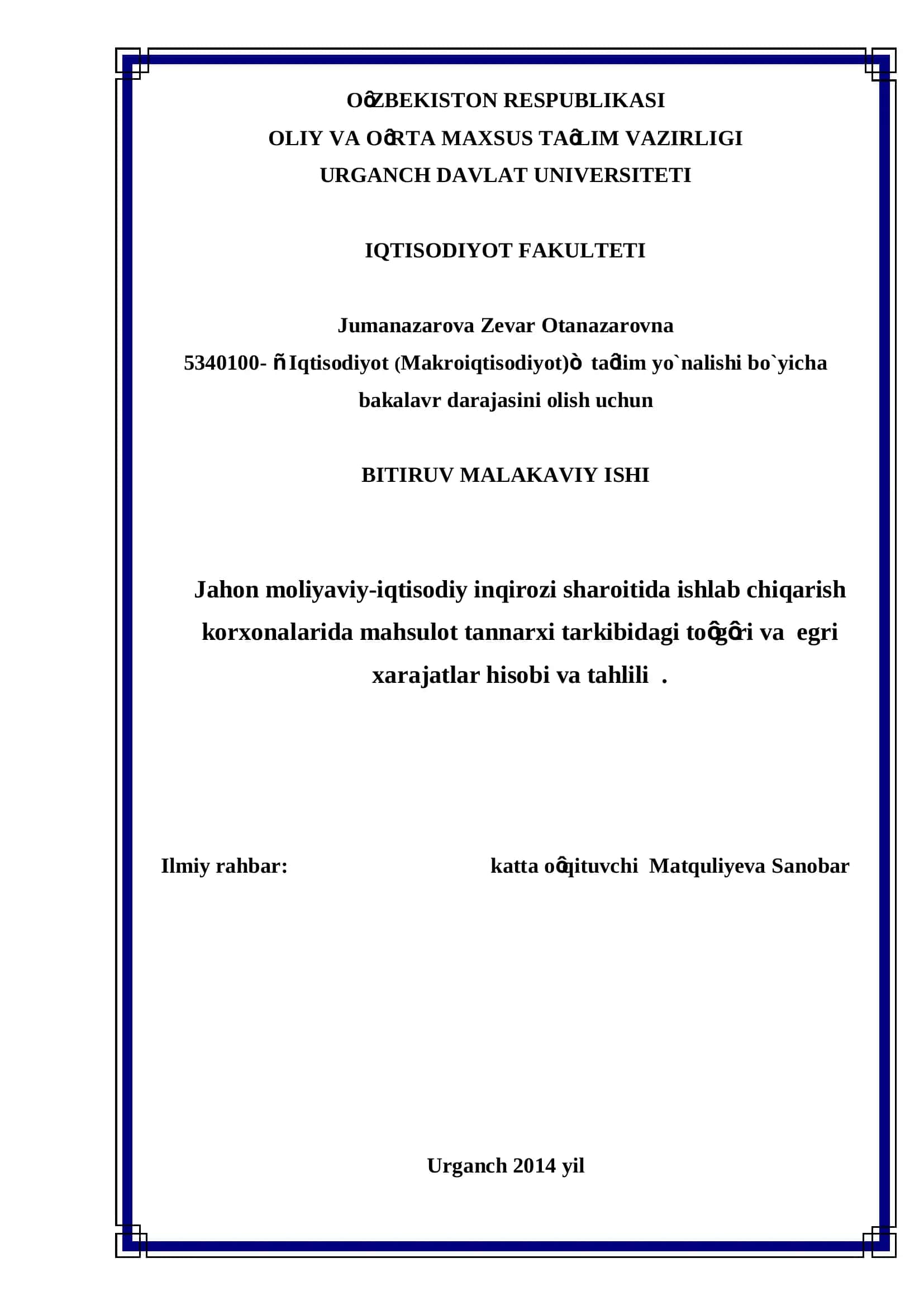 Iqtisodiyot (Makroiqtisodiyot) ta’lim yo`nalishi bo`yicha bakalavr darajasini olish uchun BITIRUV MALAKAVIY ISHI 1